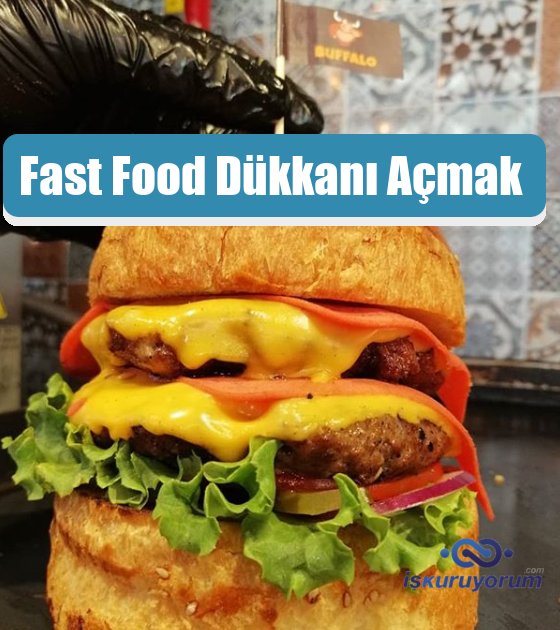 fast food dükkanı açmak